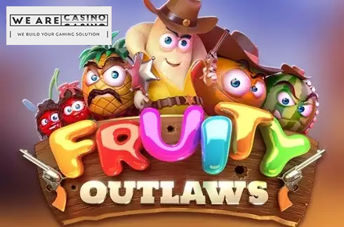 Fruity Outlaws